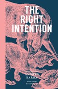 The Right Intention | Andres Barba | 