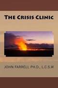 The Crisis Clinic | John Farrell | 