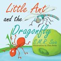 Little Ant and the Dragonfly | S M R Saia | 