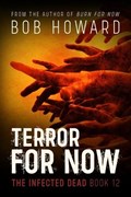 Terror for Now | Bob Howard | 