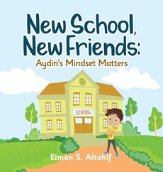 Altahif, E: New School, New Friends