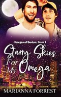 Starry Skies for my Omega | Marianna Forrest | 