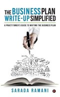 The Business Plan Write-Up Simplified | Sarada Ramani | 