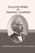Collected Works of Ingersoll Lockwood | Ingersoll Lockwood | 