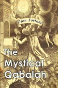 The Mystical Qabalah | Dion Fortune | 