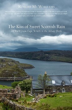 Kiss of Sweet Scottish Rain