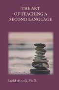 The Art of Teaching a Second Language | Saeid Atoofi | 