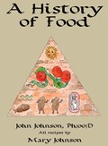A History of Food | John Johnson | 