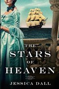 The Stars of Heaven | Jessica Dall | 