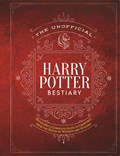 The Unofficial Harry Potter Bestiary | The Editors of MuggleNet | 