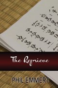 The Reprieve | Phil Emmert | 