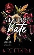 At First Hate (Special Edition Paperback) | K.A. Linde | 