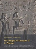 The Temple of Ramesses II in Abydos Volume 3 | Sameh Iskander ; Ogden Goelet | 
