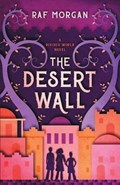 The Desert Wall | Raf Morgan | 