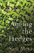 Among the Hedges | Sara Mesa | 