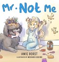Mr. Not Me | Amie Borst | 