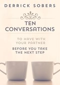 Ten Conversations To Have With Your Partner Before You Take The Next Step | Derrick Sobers | 