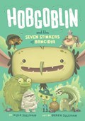 Hobgoblin and the Seven Stinkers of Rancidia | Kyle Sullivan | 