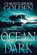 The Ocean Dark | Christopher Golden | 