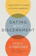 Dating with Discernment | Sam Andreades | 