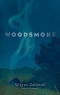 Woodsmoke | Wayne Caldwell | 