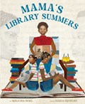 Mama's Library Summers | Melvina Noel | 