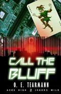 Call the Bluff | Oe Tearmann | 