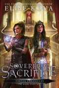 Sovereign Sacrifice | Elise Kova | 