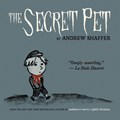 The Secret Pet | Andrew Shaffer | 