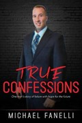 True Confessions | Michael Fanelli | 