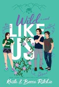 Wild Like Us (Special Edition Hardcover) | Krista Ritchie ; Becca Ritchie | 