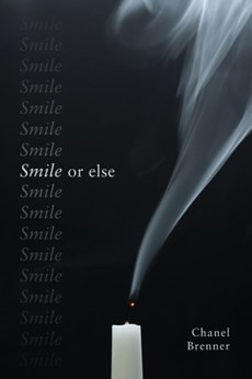 Smile, or Else