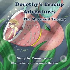 Dorothy's Teacup Adventures