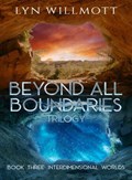 Beyond All Boundaries Trilogy - Book Three | Lyn (Lyn Willmott) Willmott | 