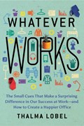 Whatever Works | Thalma Lobel | 