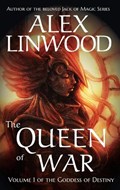 The Queen of War | Alex Linwood | 
