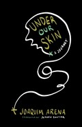 Under Our Skin | Joaquim Arena | 