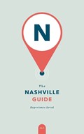 The Nashville Guide | Abby Demmer | 