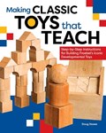 Making Classic Toys That Teach | Doug Stowe | 