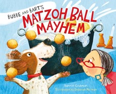 Bubbe and Bart's Matzoh Ball Mayhem
