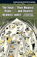 The Fatal Picnic / Their Nearest and Dearest | Bernice Carey | 