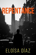 Repentance | Eloísa Díaz | 