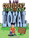 I Am Confident, Kind, and Loyal | Activity Nest | 