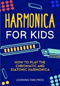 Harmonica for Kids | Learning Time Press | 