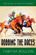 Robbing the Races | Tabitha Bouldin | 