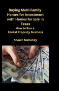 Buying Multi Family Homes for Investment with Homes for sale in Texas | Shawn Mahoney | 