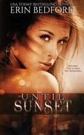 Until Sunset | Erin Bedford | 
