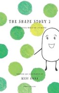 The Shape Story 2 | Miss Anna Miss | 