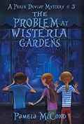The Problem At Wisteria Gardens | Pamela McCord | 