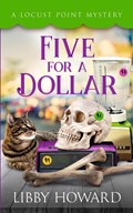 Five For A Dollar | Libby Howard | 